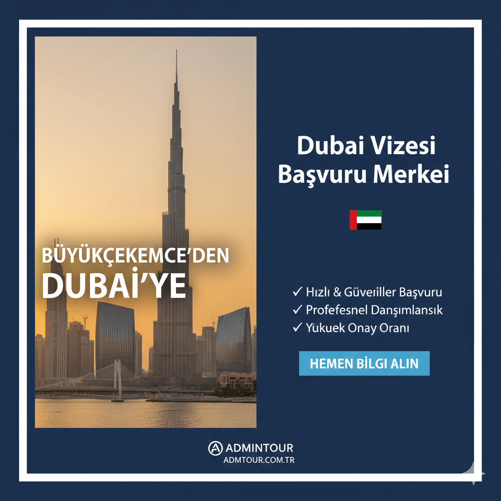 Büyükçekmece Dubai Vizesi Başvuru Merkezi: Hızlı ve Online Başvuru
